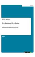 The Industrial Revolution in Britain