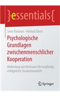 Psychologische Grundlagen Zwischenmenschlicher Kooperation