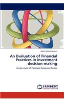 Evaluation of Financial Practices in investment decision making