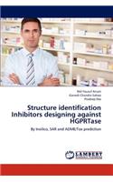 Structure Identification Inhibitors Designing Against Hgprtase