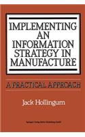 Implementing an Information Strategy in Manufacture
