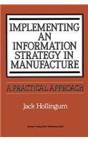 Implementing an Information Strategy in Manufacture