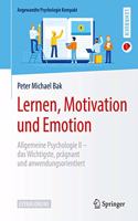 Lernen, Motivation Und Emotion