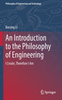 Introduction to the Philosophy of Engineering