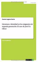 Literatura e identidad en los emigrantes de segunda generación. El caso de José F.A Oliver