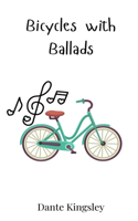 Bicycles with Ballads