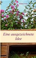 Eine ausgezeichnete Idee