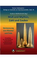 Maß und Mythos, Zahl und Zauber - Die Vermessung von Himmel und Erde