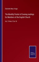 The Monthly Packet of Evening readings for Members of the English Church
