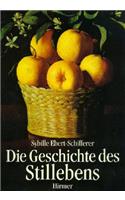 Die Geschichte Des Stillebens
