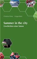 Sammer in the city: Geschichten einer Saison