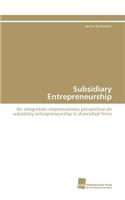 Subsidiary Entrepreneurship