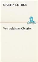Von Weltlicher Obrigkeit