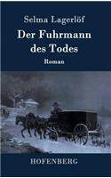 Fuhrmann des Todes