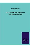 Zur Chronik Von Grieshuus: (German)