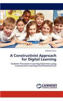 A Constructivist Approach for Digital Learning