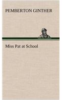 Miss Pat at School