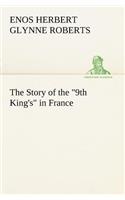 Story of the 9th King's in France