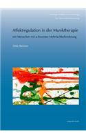 Affektregulation in Der Musiktherapie