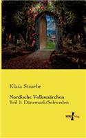Nordische Volksmärchen: Teil 1: Dänemark/Schweden(German)