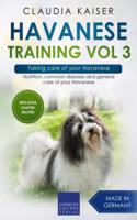 Havanese Training Vol 3 - Taking care of your Havanese