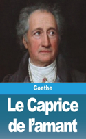 Caprice de l'amant