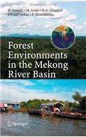 Forest Environments in the Mekong River Basin
