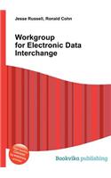 Workgroup for Electronic Data Interchange