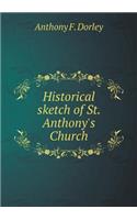 Historical sketch of St. Anthony's Church