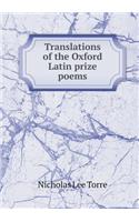 Translations of the Oxford Latin Prize Poems
