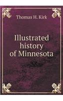 Illustrated History of Minnesota
