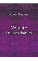 Voltaire Oeuvres choisies: (French)