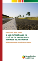 O uso do GeoGauge no controle de execução de camadas de pavimentos