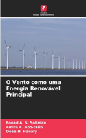 O Vento como uma Energia Renovável Principal