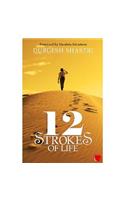 12 Strokes Of Life