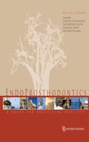 Endoprosthodontics: A Guide for Practicing Dentists