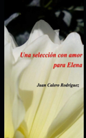 Selección Con Amor Para Elena