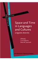 Space and Time in Languages and Cultures