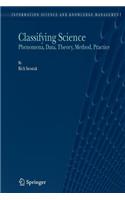Classifying Science: Phenomena, Data, Theory, Method, Practice