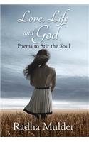 Love, Life, and God
