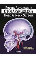 Recent Advances in Otolaryngology - Head and Neck Surgery