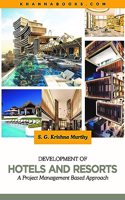 Development of Hotels and Resorts ( A Project Management Based Approach)