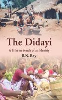 The Didayi: A Tribe in Search of an Identity