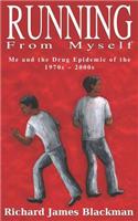 Running from Myself
