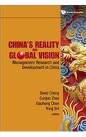 China's Reality and Global Vision: Management Research and Development in China