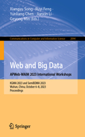 Web and Big Data. Apweb-Waim 2023 International Workshops