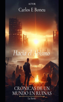 Hacia el Abismo