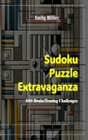 Sudoku Puzzle Extravaganza: 100 Brain-Teasing Challenges