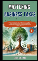 Mastering Business Taxes