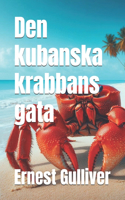 Den kubanska krabbans gata